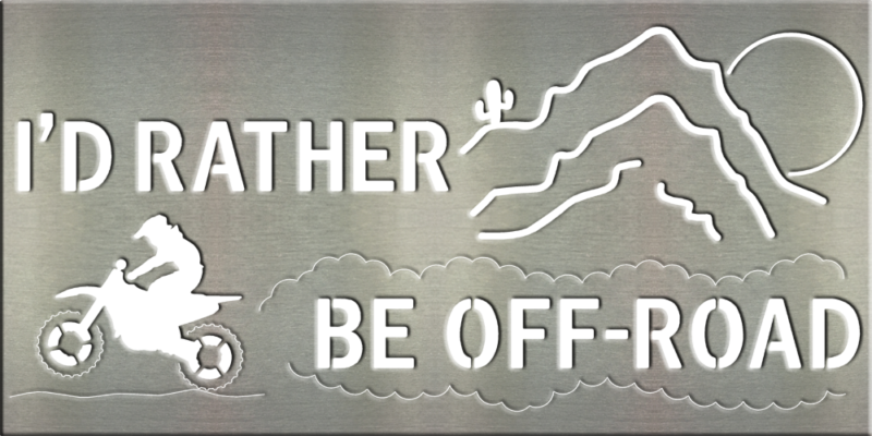 I D Rather Be Off Road   Dirt Bike