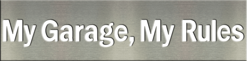 My Garage My Rules