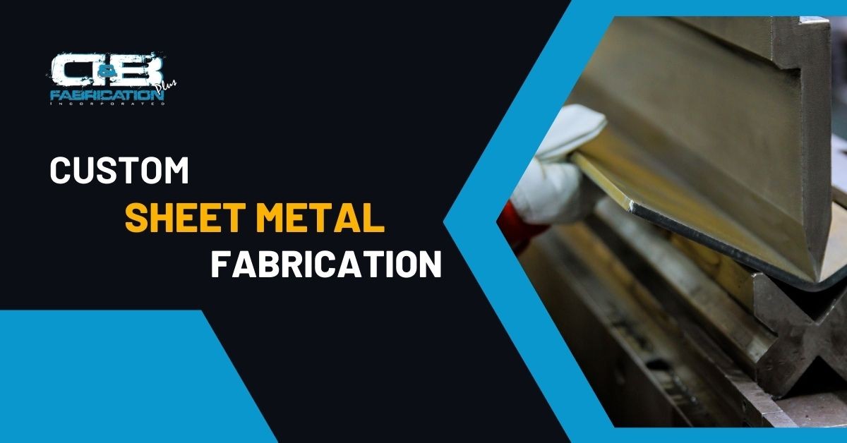 Custom Sheet Metal Fabrication