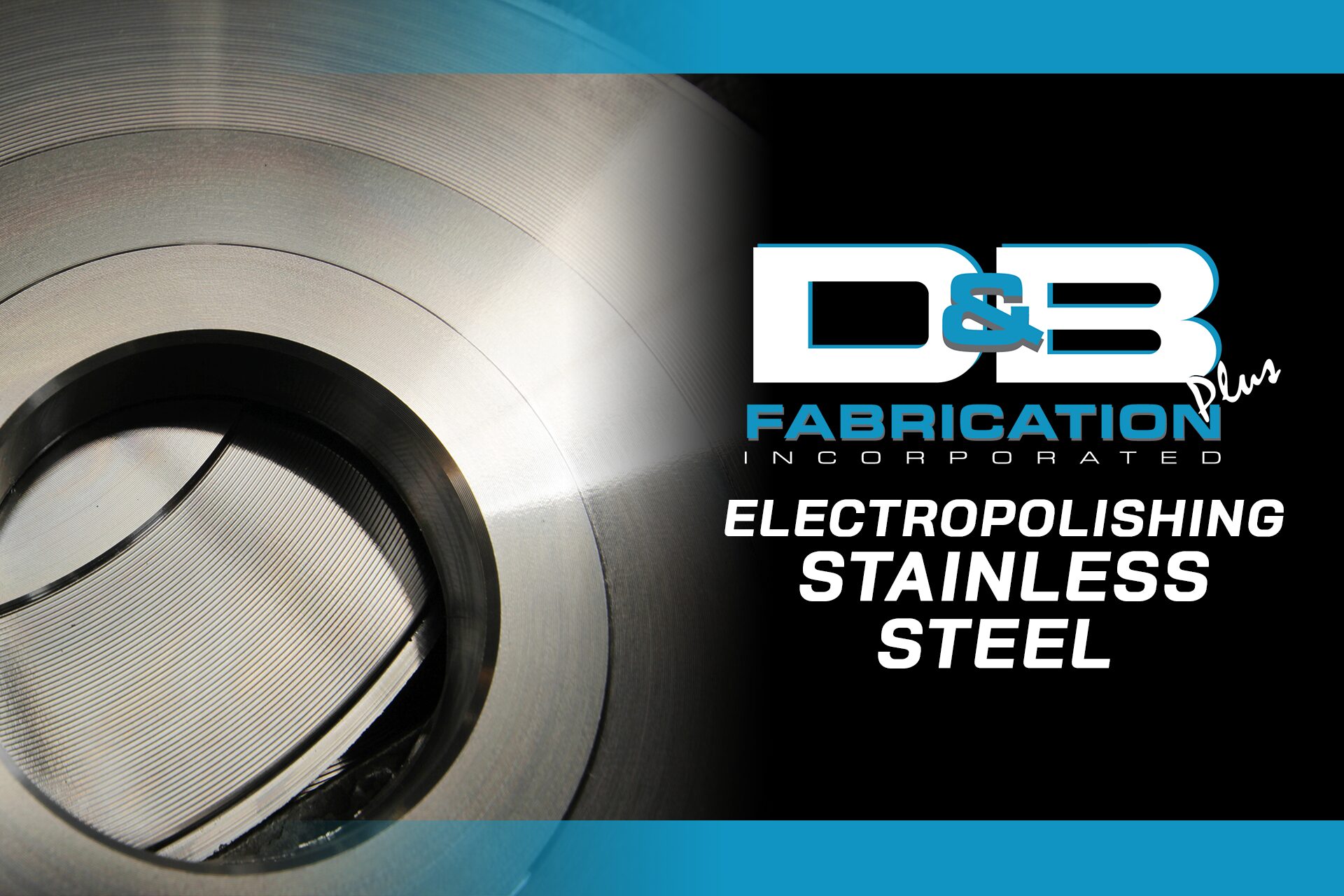 Electropolishing Stainless Steel: Benefits, Process, and Applications